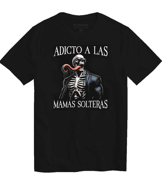 Playera GYM Adicto a las mamás solteras