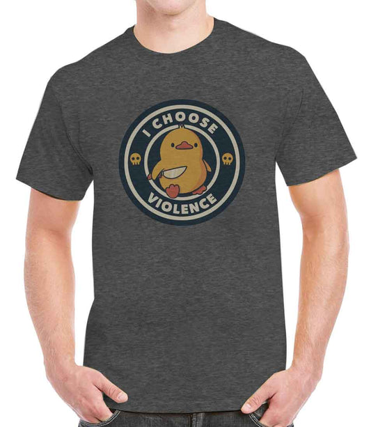 I choose violence pato divertido camiseta