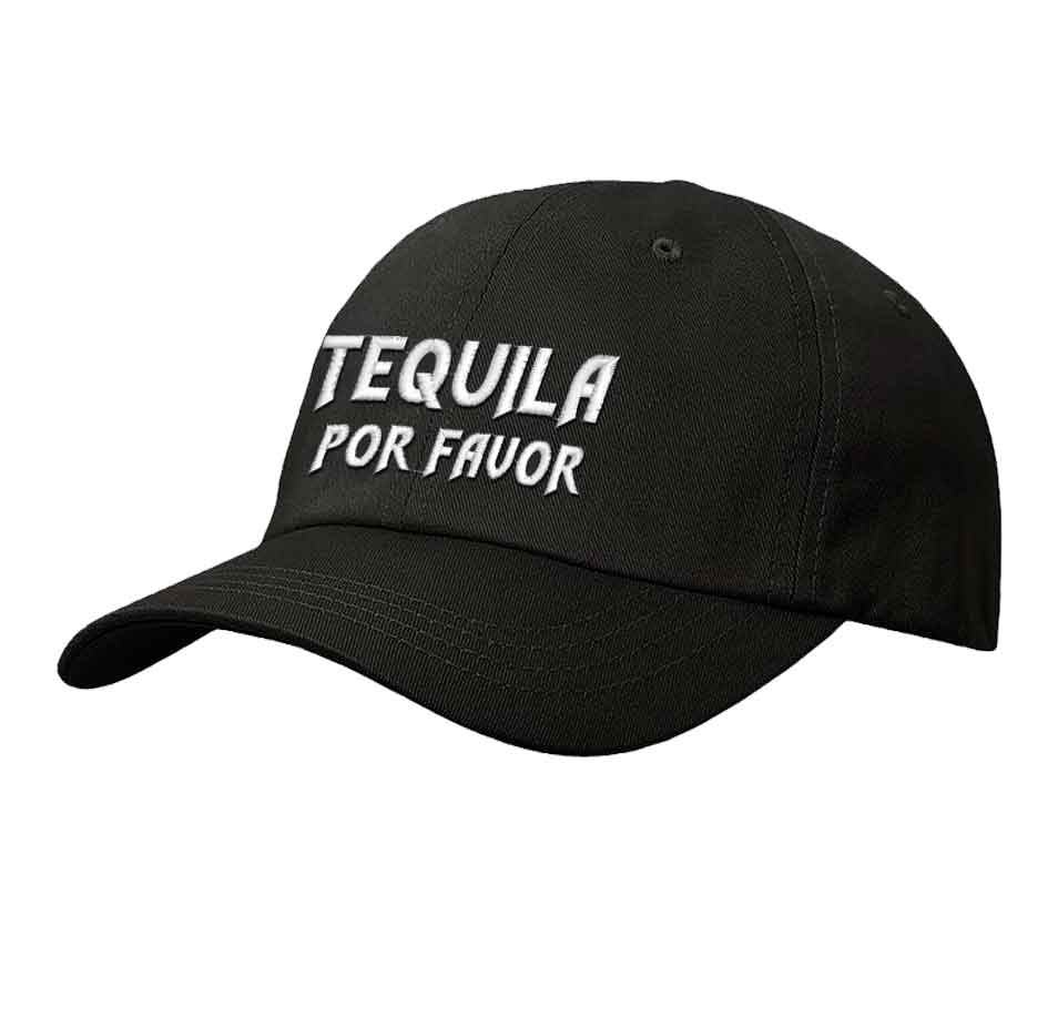 Gorra Tequila porfavor bordada